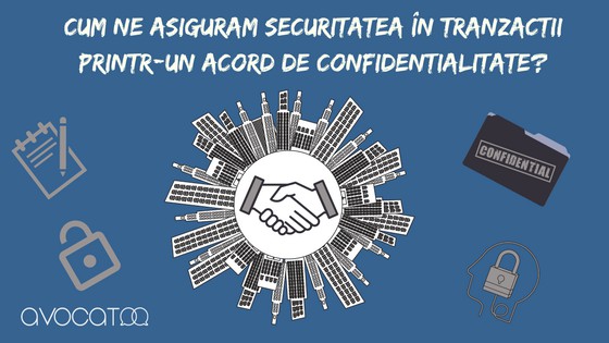 Cum ne asiguram securitatea in tranzactii printr un acord de confidentialitate