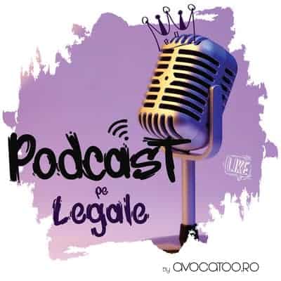 podcast pe legale 2